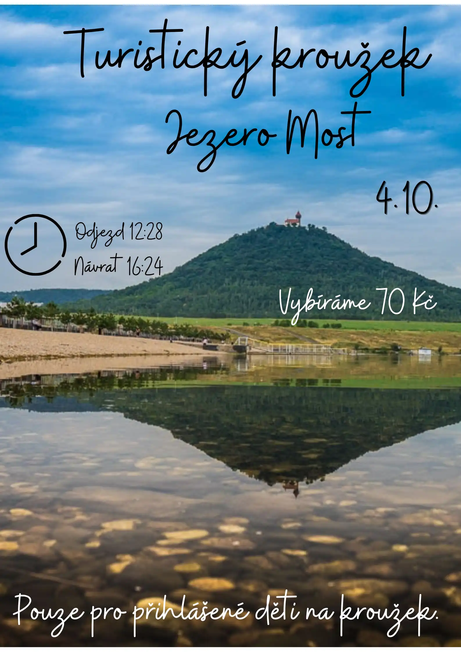 Turistický kroužek - výlet na jezero Most